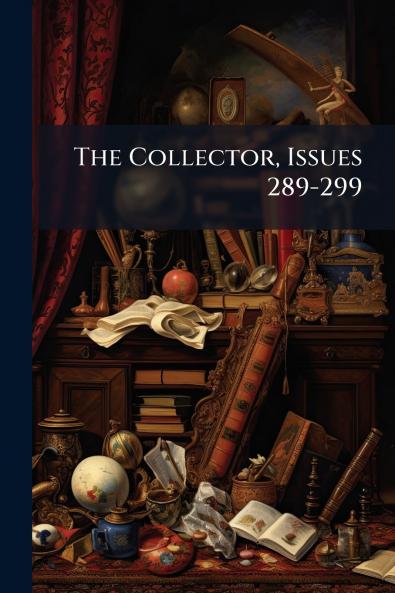 The Collector Issues 289-299