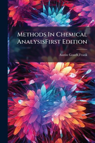 Methods In Chemical AnalysisFirst Edition