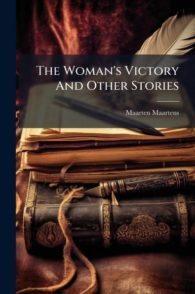 The Woman's Victory And Other Stories