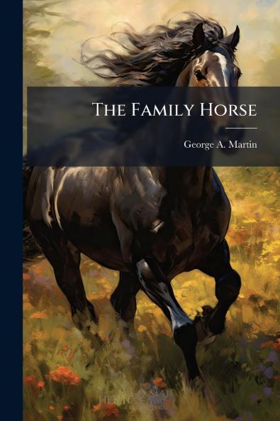 The Family Horse