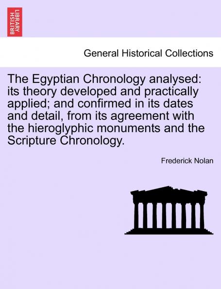 The Egyptian Chronology analysed