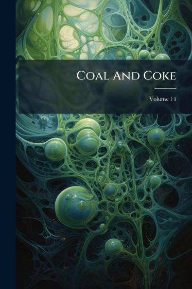 Coal And Coke; Volume 14