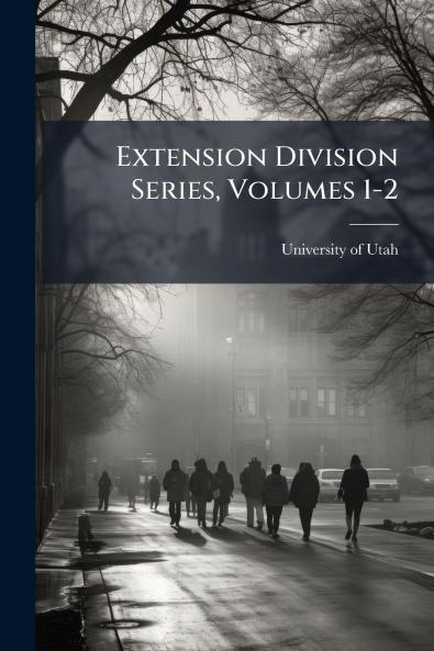 Extension Division Series Volumes 1-2