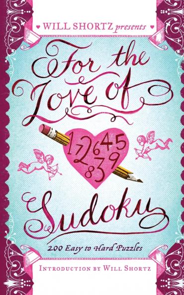 Will Shortz Presents For the Love of Sudoku