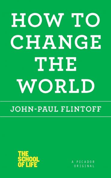 How to Change the World
