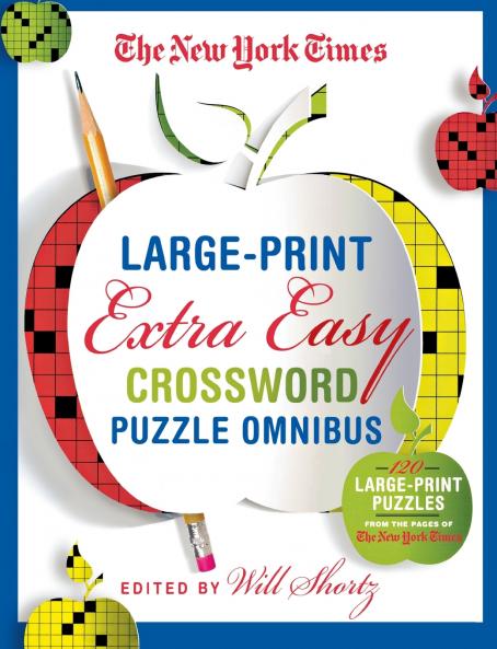 New York Times Large-Print Extra Easy Crossword Puzzle Omnibus