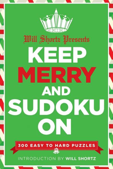 Will Shortz Presents Keep Merry and Sudoku On