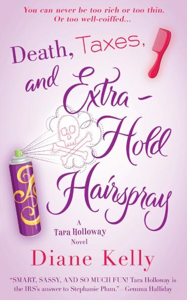 Death Taxes and Extra-Hold Hairspray