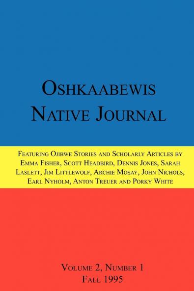 Oshkaabewis Native Journal (Vol. 2 No. 1)