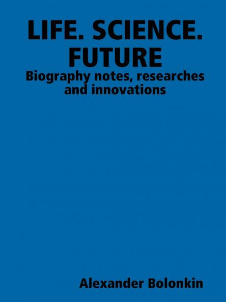 LIFE. SCIENCE. FUTURE