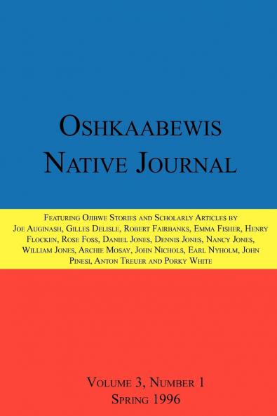 Oshkaabewis Native Journal (Vol. 3 No. 1)