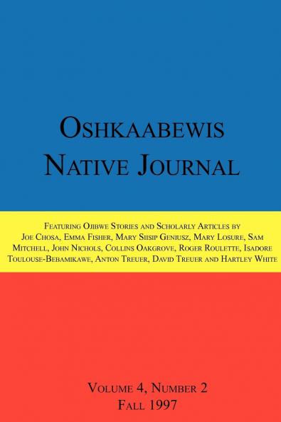 Oshkaabewis Native Journal (Vol. 4 No. 2)