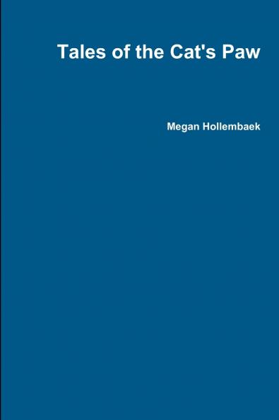 Tales of the Cat's Paw