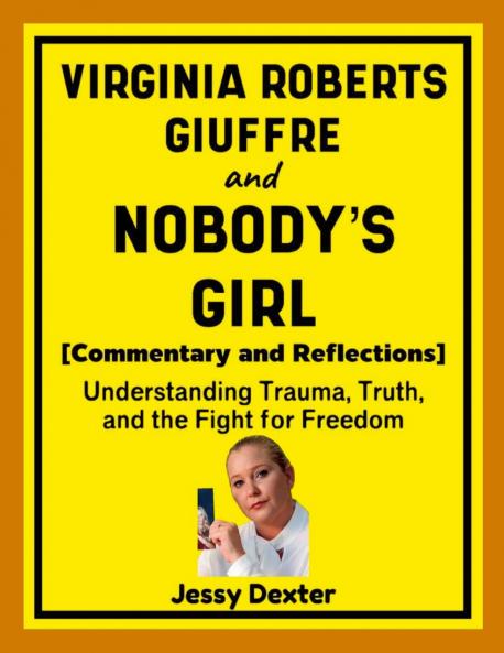 Virginia Roberts Giuffre and Nobody's Girl (Commentary and Reflections)