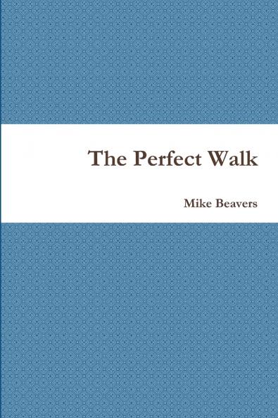 The Perfect Walk