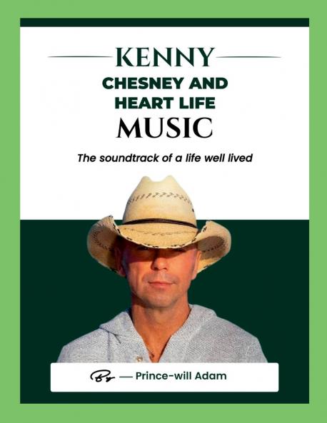 Kenny Chesney and Heart Life Music