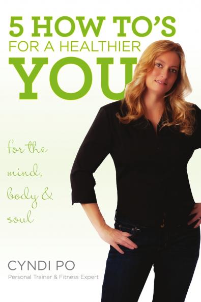 5 How To's for a Healthier You