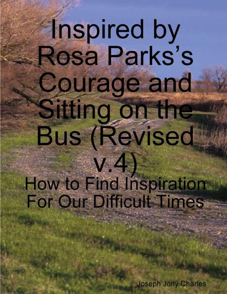 Inspired by Rosa Parks's Courage and Sitting on the Bus