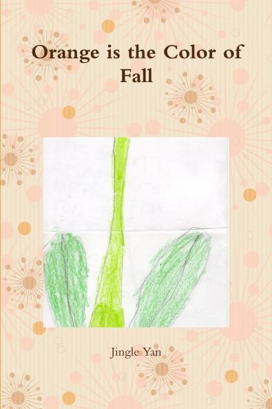 Orange is the Color of Fall