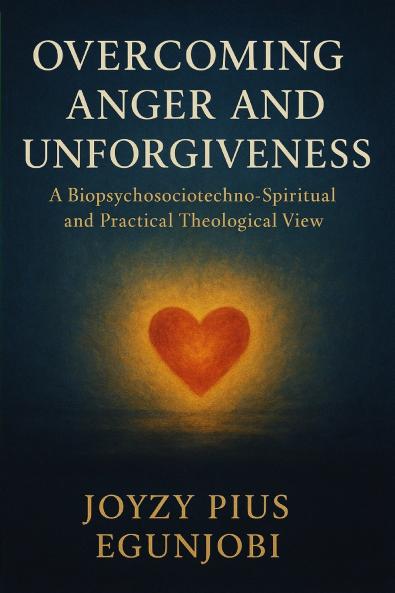 Overcoming Anger and Unforgiveness