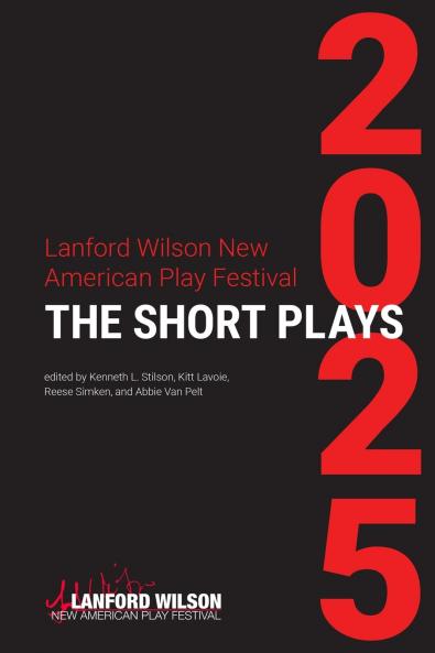 Lanford Wilson New American Play Festival 2025