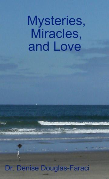 Mysteries Miracles and Love