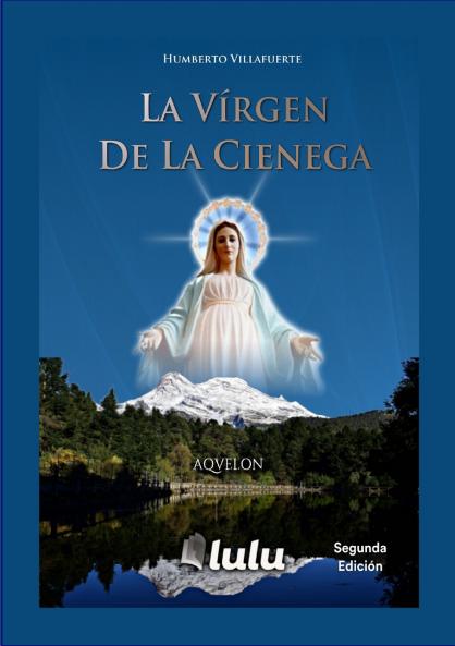 La Vírgen de la Cienega