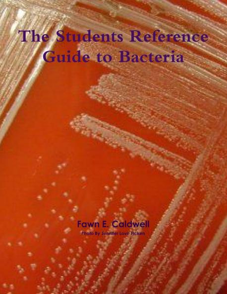 The Students Reference Guide to Bacteria