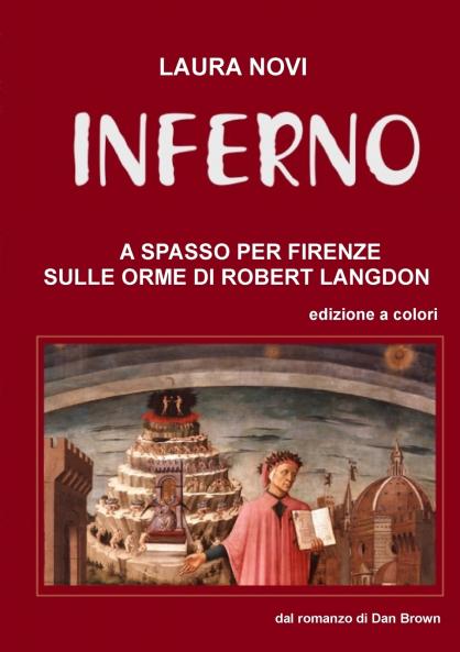 INFERNO - A spasso per Firenze sulle orme di Robert Langdon
