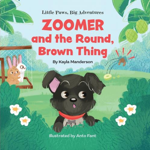 Little Paws Big Adventures Zoomer and the Round Brown Thing