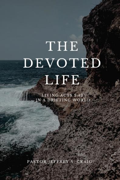 The Devoted Life