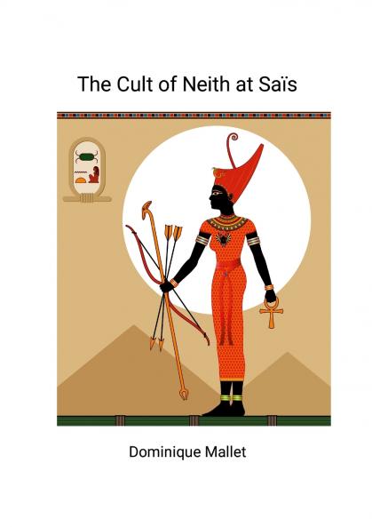 The Cult of Neith at Sais