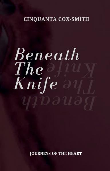 Beneath The Knife