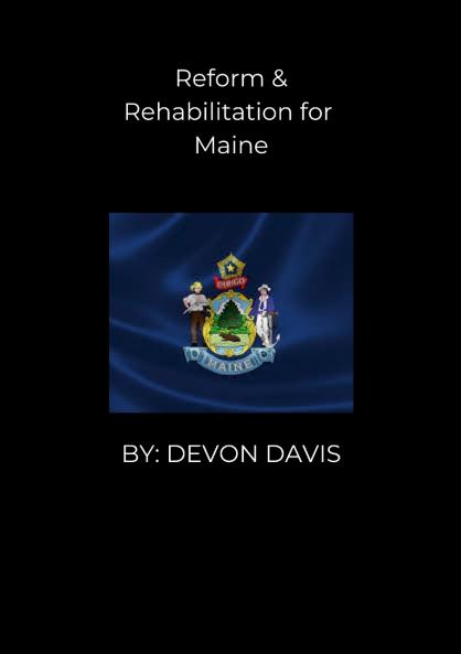 Reform and Rehabilitation for Maine
