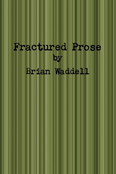 Fractured Prose