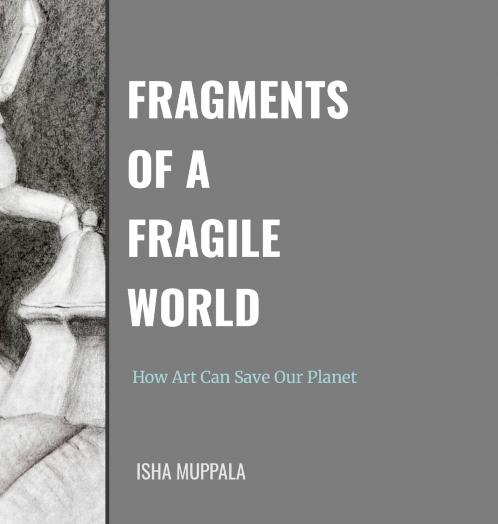 Fragments of a Fragile World