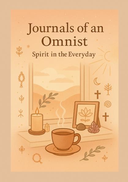 Journals of an Omnist