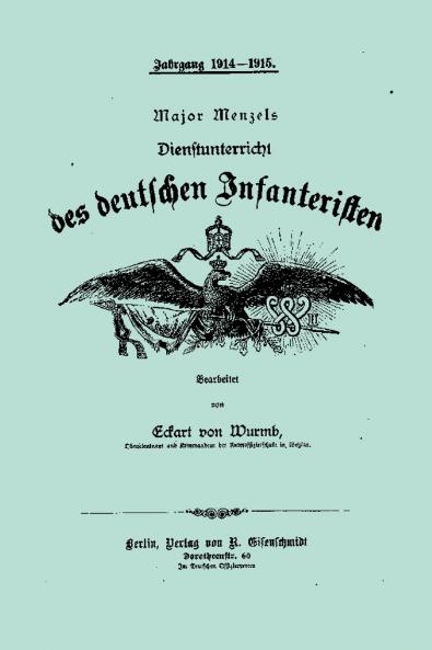Major Wenzel's Service Instruction for German Infantry