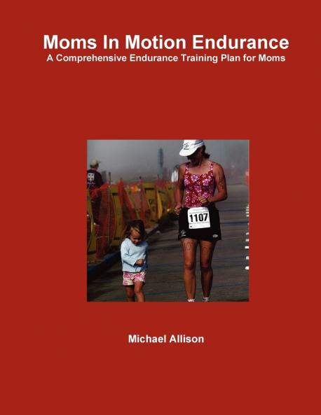 Moms In Motion Endurance