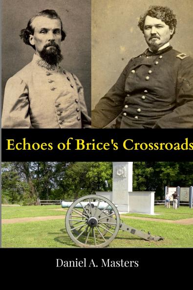 Echoes of Brice's Crossroads