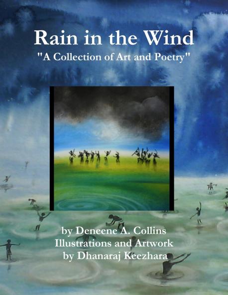 Rain In the Wind A Collection of Art and Poetry