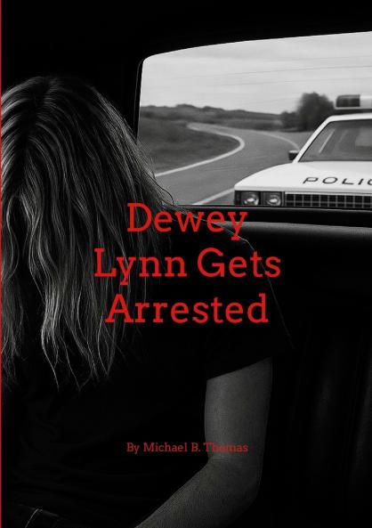 Dewey Lynn Gets Arrested