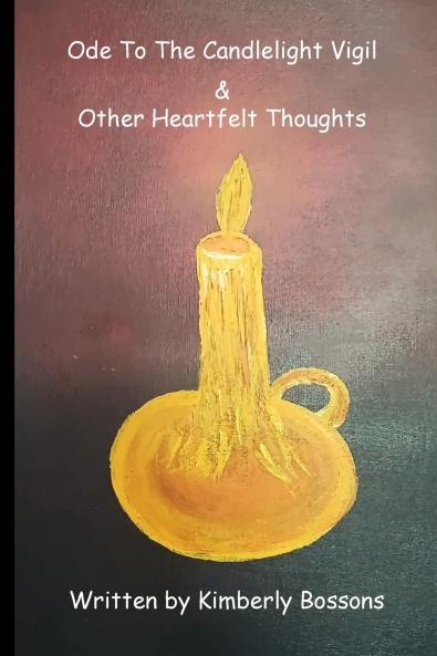 Ode To The Candlelight Vigil