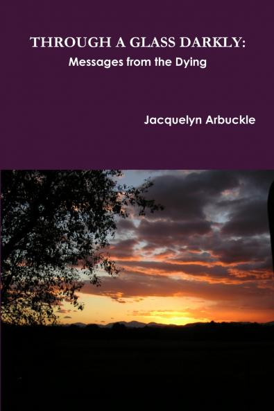 THROUGH A GLASS DARKLY