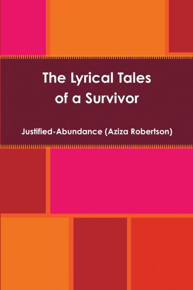 The Lyrical Tales of a Survivor