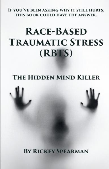 Race-Based Traumatic Stress (RBTS)