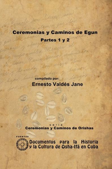 Ceremonias y Caminos de Eggun