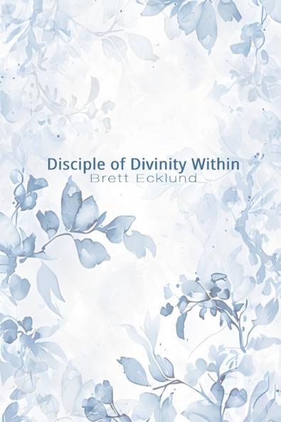 Disciple of Divinity Within