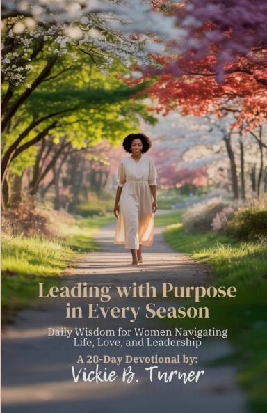 Leading with Purpose in Every Season