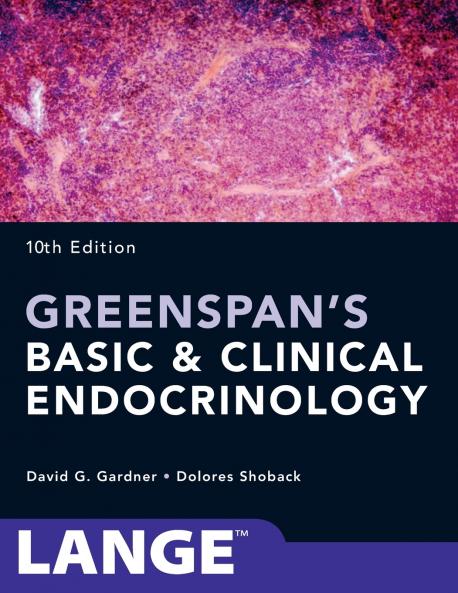 Greenspan's Basic and Clinical Endocrinology Tenth Edition